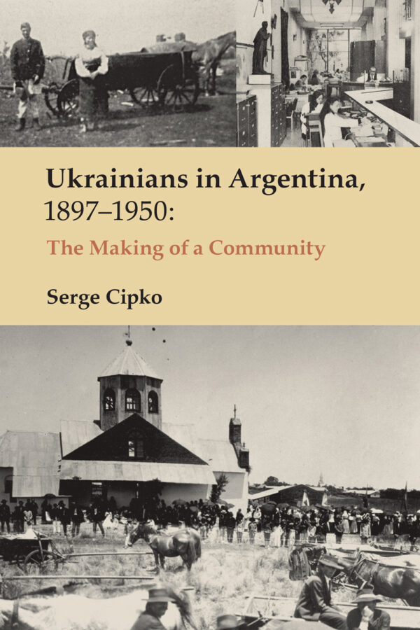 Ukrainians in Argentina, 1897-1950: