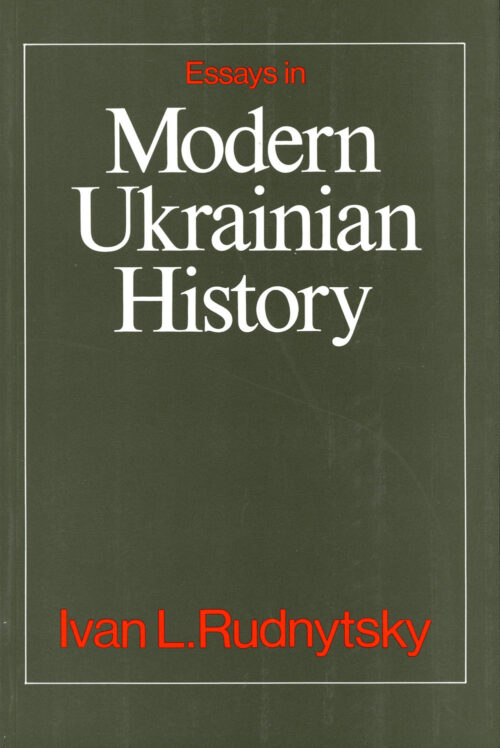 Essays in Modern Ukrainian History