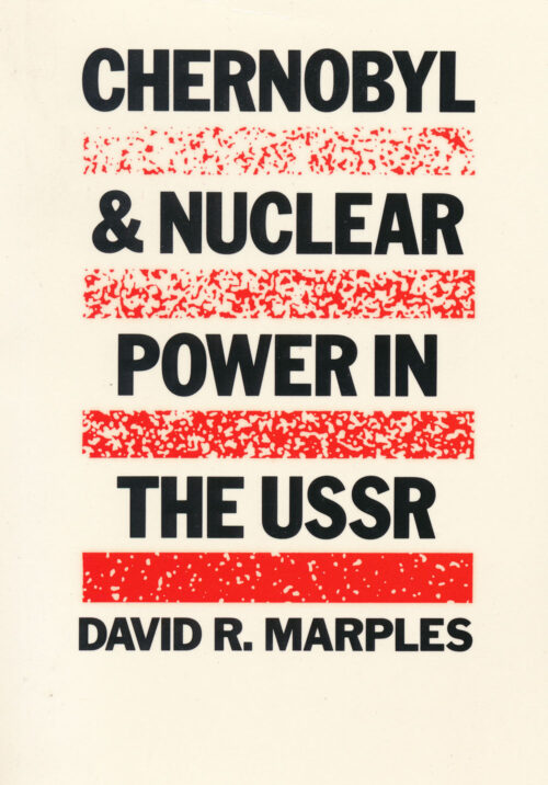 Chernobyl and Nuclear Power in the USSR