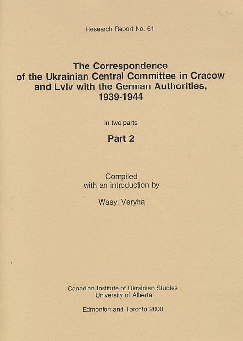 RR No. 61 Korrespondenz des Ukrainischen Haupsschusses in Krakau-Lemberg. 2 vols.