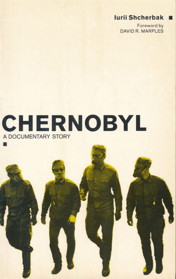 Shcherbak_Chernobyl Chernobyl