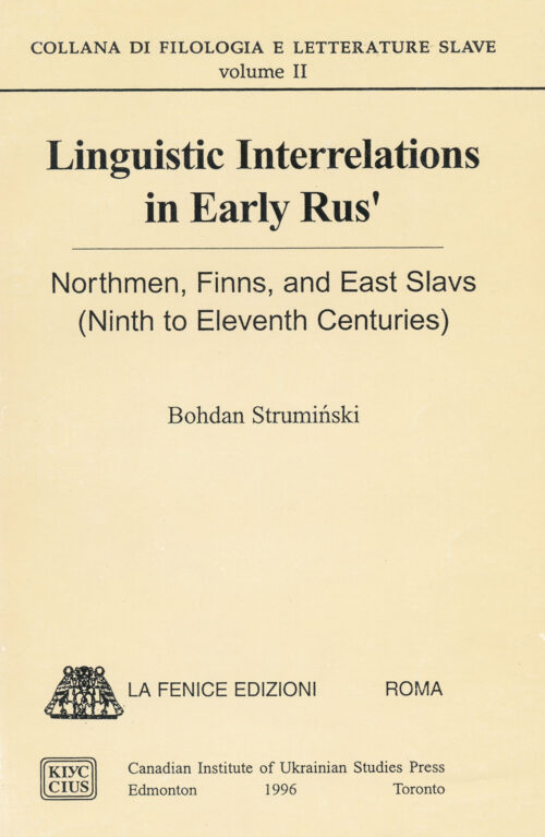 Linguistic Interrelations in Early Rus': Northmen, Finns, and East Slavs
