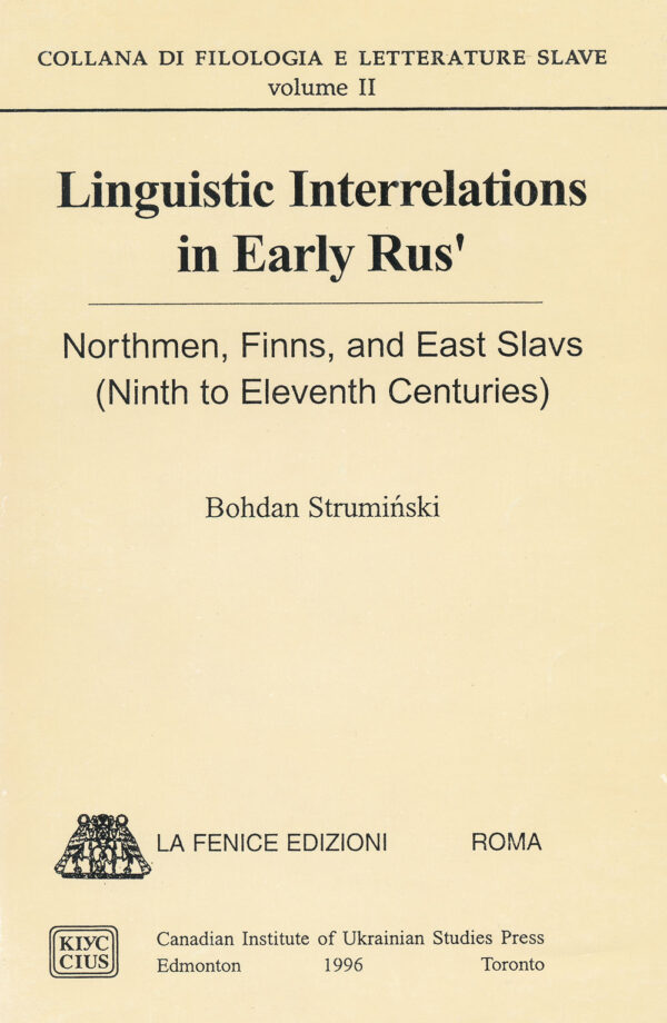 Linguistic Interrelations in Early Rus': Northmen, Finns, and East Slavs