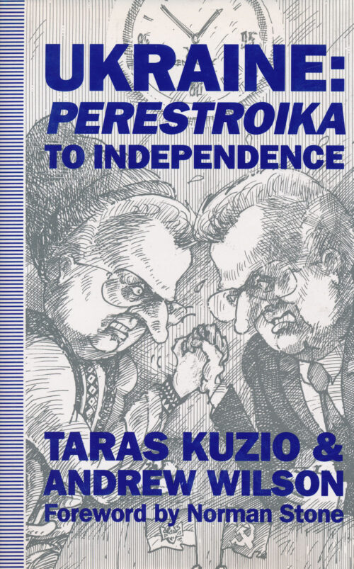 Ukraine: Perestroika to Independence
