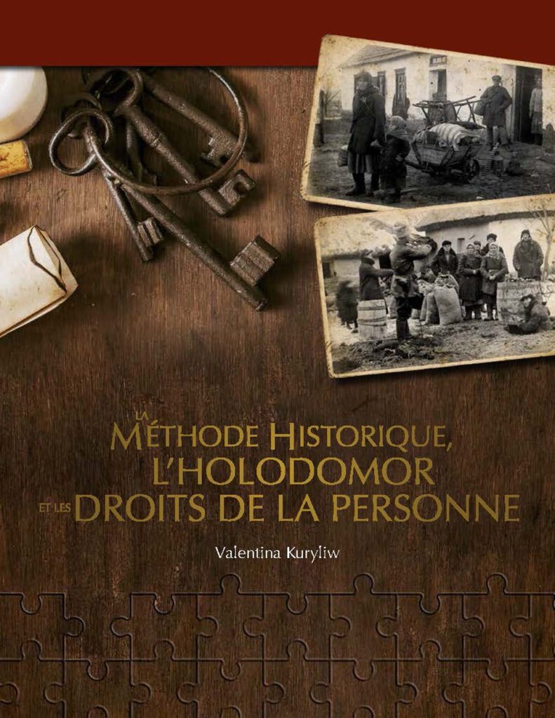 La méthode historique, l’Holodomor et les droits de la personne